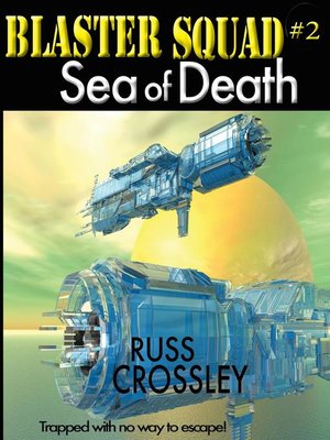 cover image of Blaster Squad #2 Sea of Death